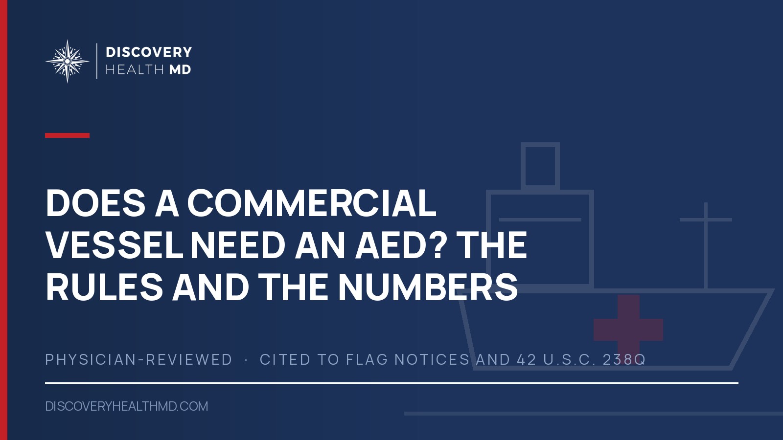 Does a commercial vessel need an AED? The rules and the numbers | Discovery Health MD