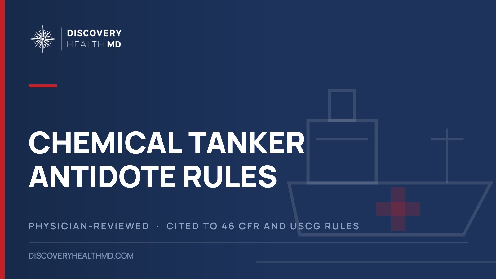 Chemical Tanker Antidote Rules, Discovery Health MD