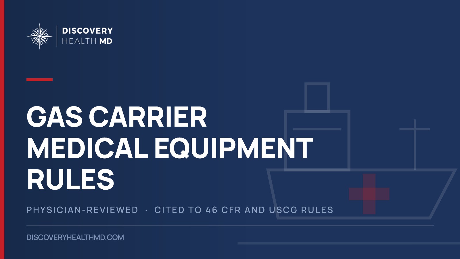 Gas Carrier Medical Equipment Rules, Discovery Health MD