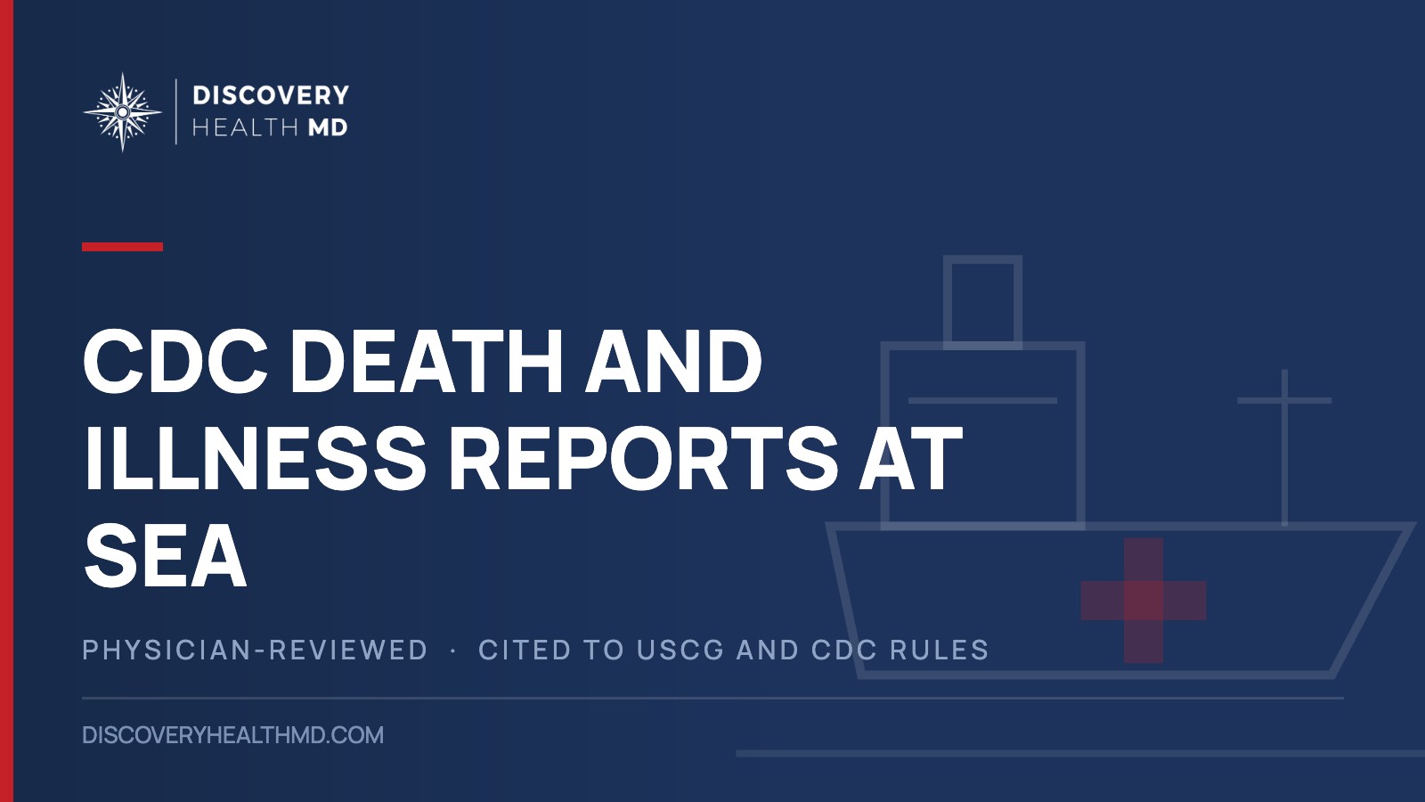 CDC Death and Illness Reports at Sea, Discovery Health MD