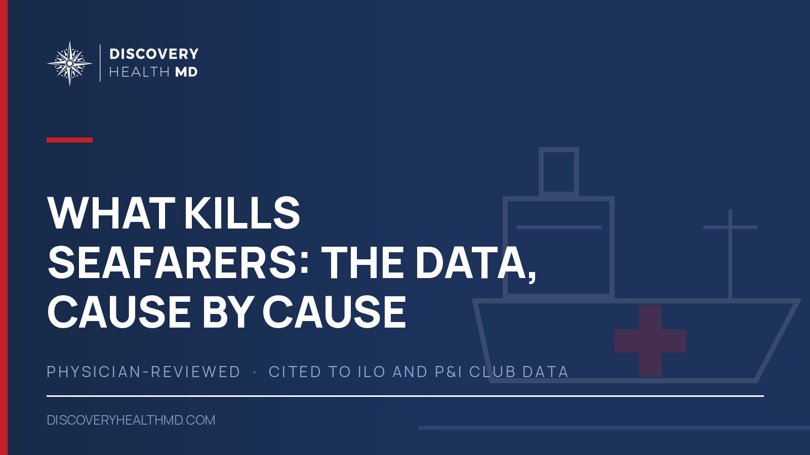 What kills seafarers: the data, cause by cause | Discovery Health MD