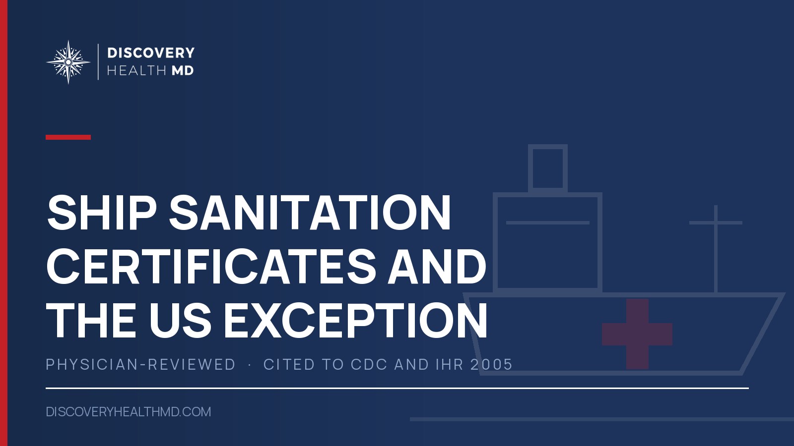 Ship sanitation certificates and the US exception, Discovery Health MD