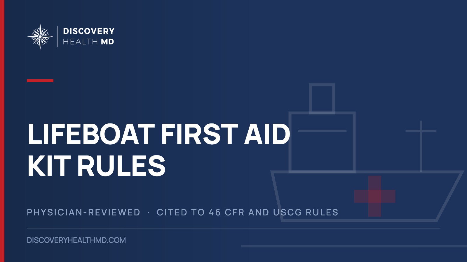 Lifeboat First Aid Kit Rules, Discovery Health MD