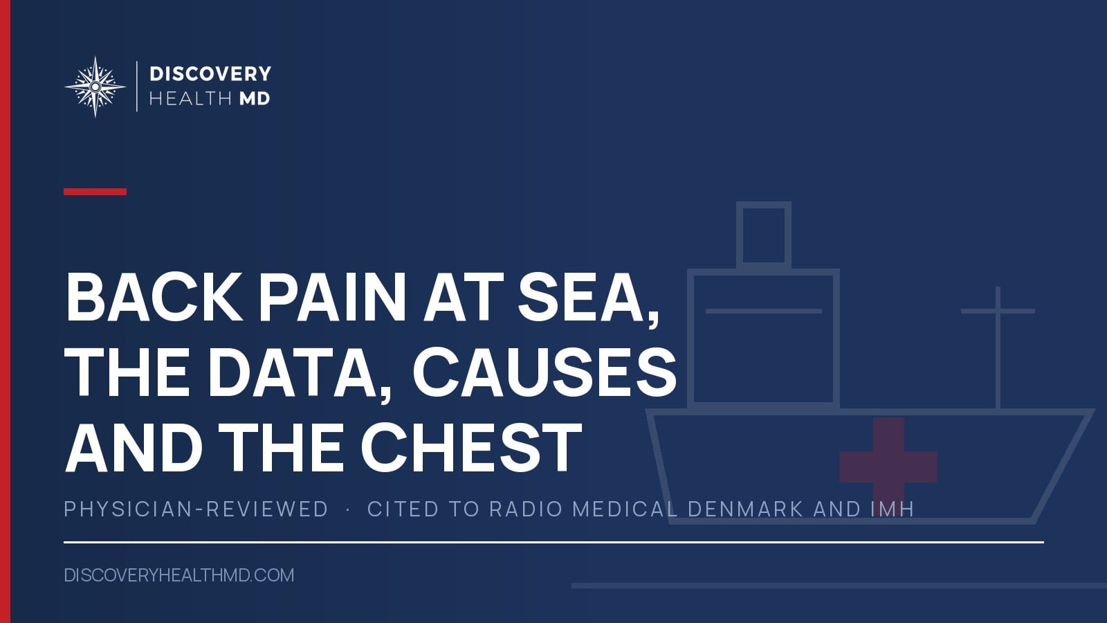 Back pain at sea: why it tops the radio doctor's list and how to stock and plan for it, Discovery Health MD